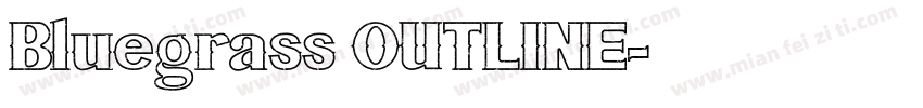Bluegrass OUTLINE字体转换